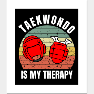 Taekwondo Is My Therapy Posters and Art